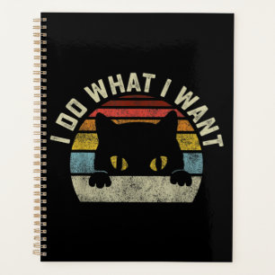 I Do What I Want Cat Planner