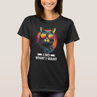 I Do What I Want Cat With Sunglasses 90s Retro Vin T-Shirt
