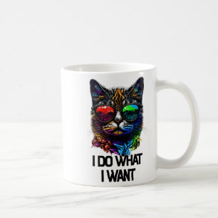 I Do What I Want Cat With Sungles  Coffee Mug