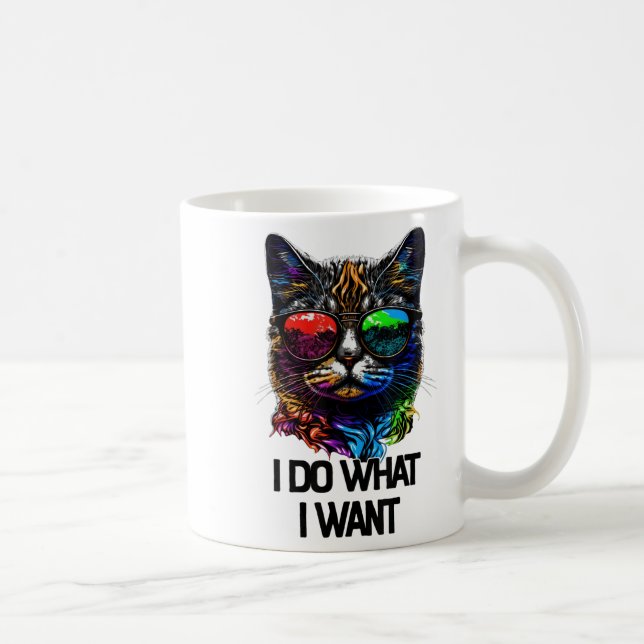 I Do What I Want Cat With Sungles  Coffee Mug (Right)