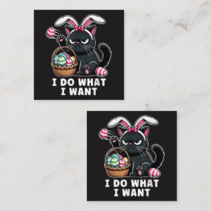 i do what i want Easter Cat Square Business Card