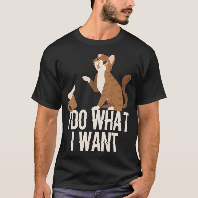 I Do What I Want Essential T-Shirt (Front)