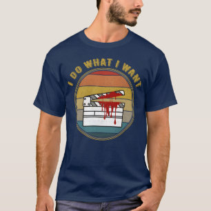 I Do What I Want Horror Movie Clap Board family T-Shirt