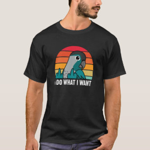 I Do What I Want Parrot I Turquoise Green Cheek Co T-Shirt