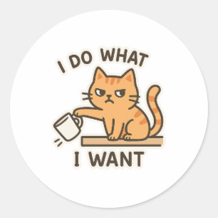 I Do What I Want – Sassy Cat Sticker