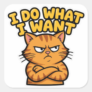 I Do What I Want Sassy Grumpy Cat Sticker