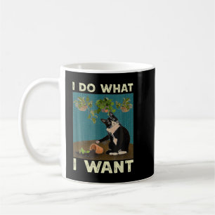I Do What I Want Tuxedo Cat Gardening Funny Cat Qu Coffee Mug