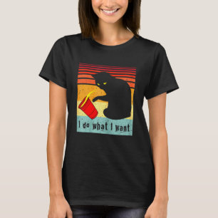 I Do What I Want Vintage Black Cat Red Cup My Cat T-Shirt