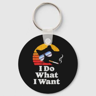 I Do What Want Cool Funny Cat & Retro Sungles Key Ring