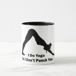 I Do Yoga So I Don't Punch You Female image Mug