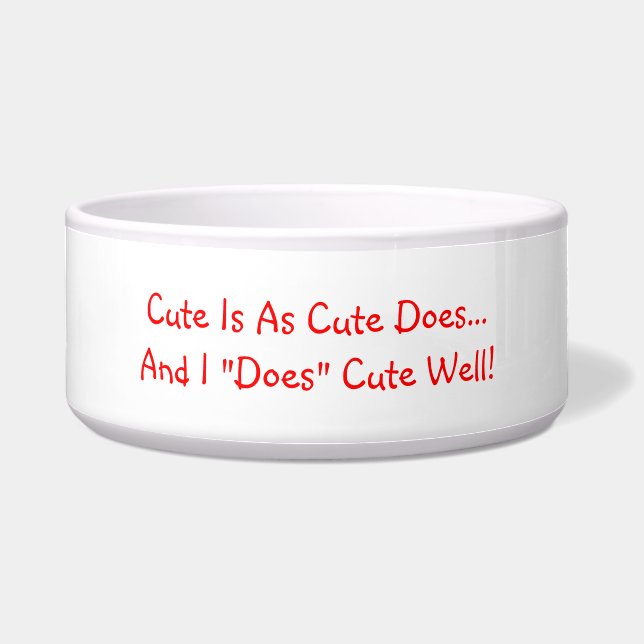 I Does Cute Well Quote Pet (Front)