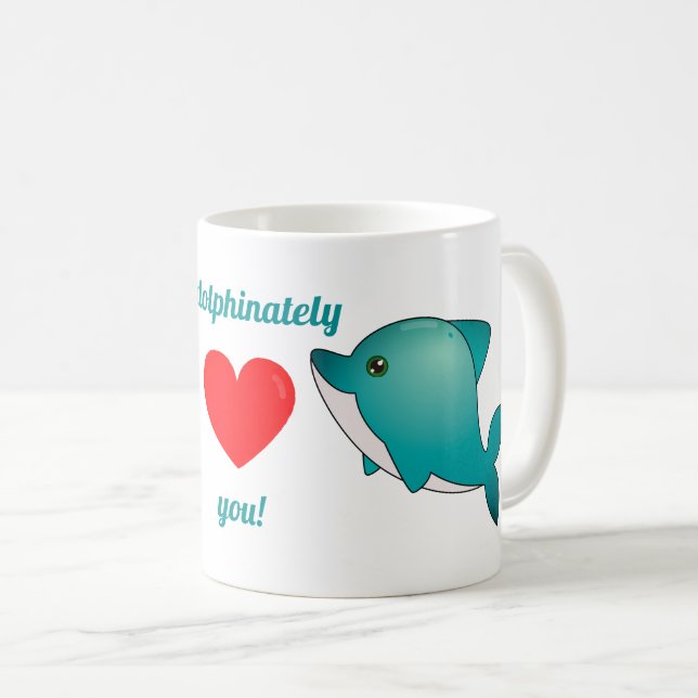 I dolphinately love you [kawaii dolphin couple]! coffee mug (Front Right)