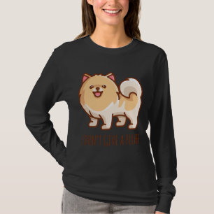 I Don Amp 39 T Give A Fluff Pomeranian Dog Lover T-Shirt