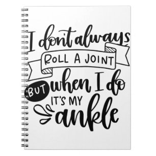 I Don t Always Roll A Joint Notebook