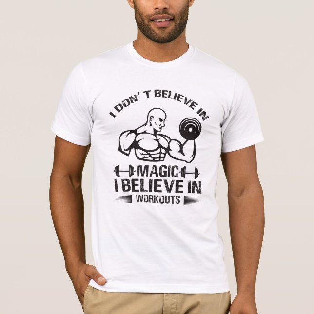 I Don’t Believe in Magic T-Shirt (Front)