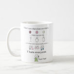 i don t care what colour your skin is coffee mug<br><div class="desc">i don't care what colour your skin is funny</div>