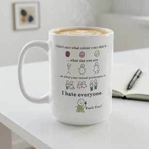 i don t care what colour your skin is Funny Meme Coffee Mug