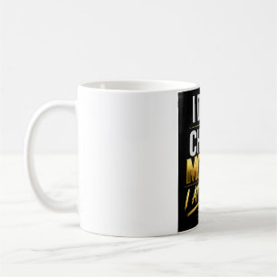 I Don’t Chase Money I Attract It – Luxury Gold Mot Coffee Mug