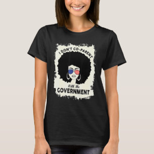 I Don’t Coparent With The Government Patriotic Wom T-Shirt