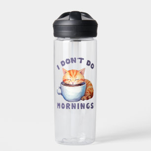 I Don’t Do Mornings – Cute Orange Cat with Coffee  Water Bottle