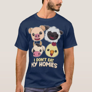I don t eat my buddy live vegan vegetarian veggie  T-Shirt