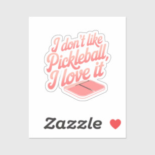 I Don’t Like Pickleball, I Love It