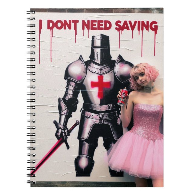 I Don’t Need Saving Notebook (Front)