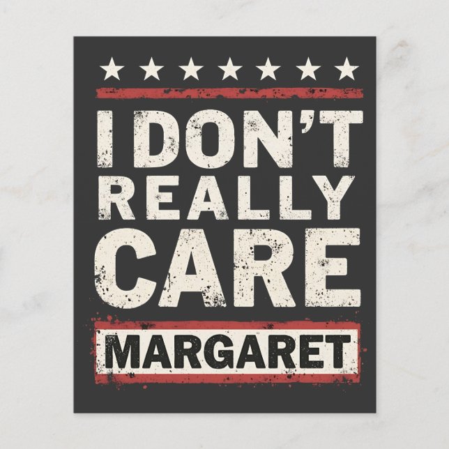I Don’t Really Care Margaret J.D. Vance VP Humour Flyer (Front)