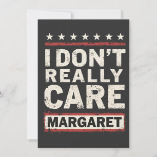 I Don’t Really Care Margaret J.D. Vance VP Humour Invitation