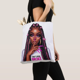 "I Don’t Speak Broke" Black Woman Shush Tote Bag
