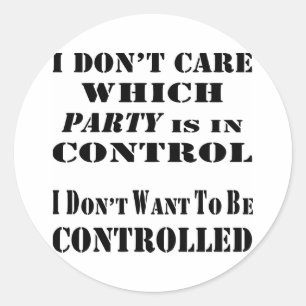 I Don’t Want To Be Controlled Classic Round Sticker