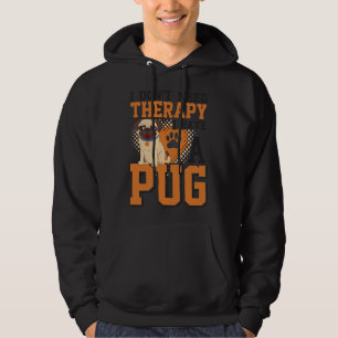 I DON&x27;T NEED THERAPY I HAVE A PUG COLLECTION C Hoodie