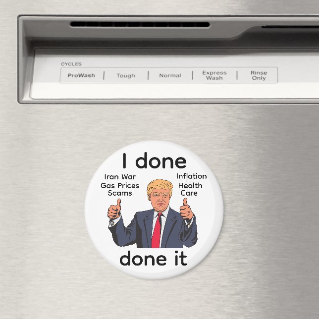 I Done Done It Magnet (In Situ (Dishwasher))