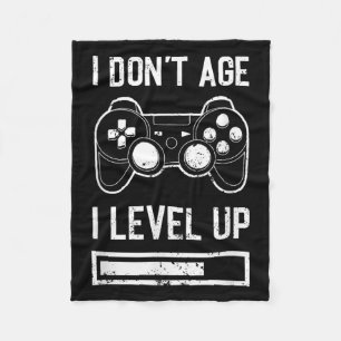 I Don't Age, I Level Up Funny Birthday Gamer Fleece Blanket