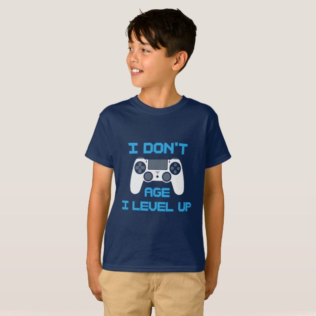 I Don't Age I Level Up Gaming T-Shirt (Front Full)
