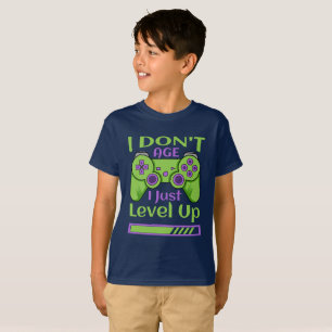 I Don't Age I Level Up Gaming T-Shirt