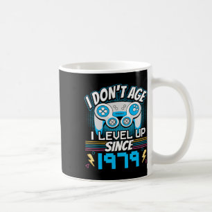I Don't Age I Level Up Since 1979 Gaming 44th Birt Coffee Mug