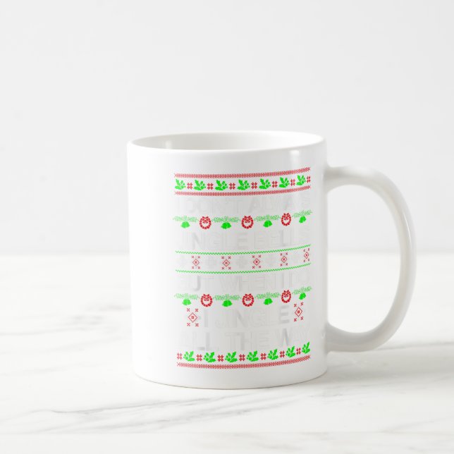 I Don't Always Jingle Bells Funny Christmas Xmas  Coffee Mug (Right)