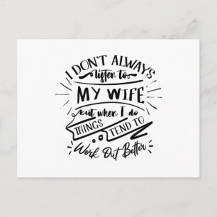 i don't always listen to my wife postcard