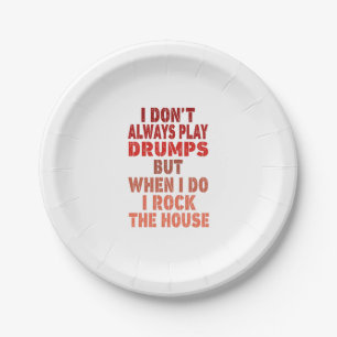 I don't always play drums funny retro sunset drumm paper plate