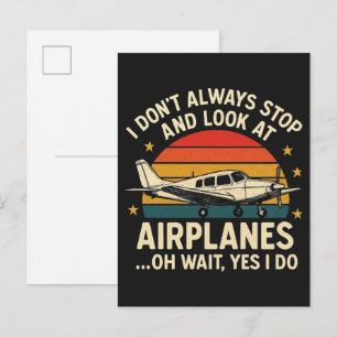 I Don't Always Stop And Look At Planes Announcement Postcard