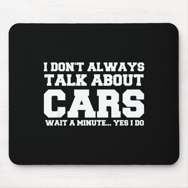 I Don't Always Talk About ... Car Detailing &amp;  Mouse Mat (Front)