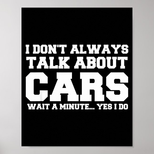 I Don't Always Talk About ... Car Detailing &amp;  Poster (Front)
