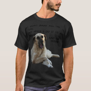 I Dont Bark All the Time Kangal With Cute Expressi T-Shirt