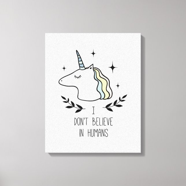 I Don't Believe In Humans Canvas Print (Front)