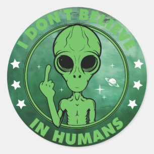 I don't believe in humans classic round sticker