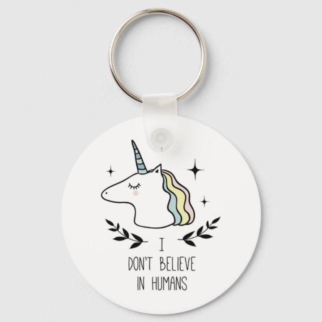 I Don't Believe In Humans Key Ring (Front)