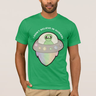 I don't believe in humans - T-Shirt