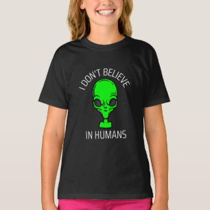 I Don't Believe in Humans T-Shirt
