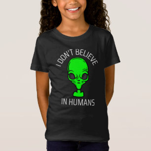 I Don't Believe in Humans T-Shirt